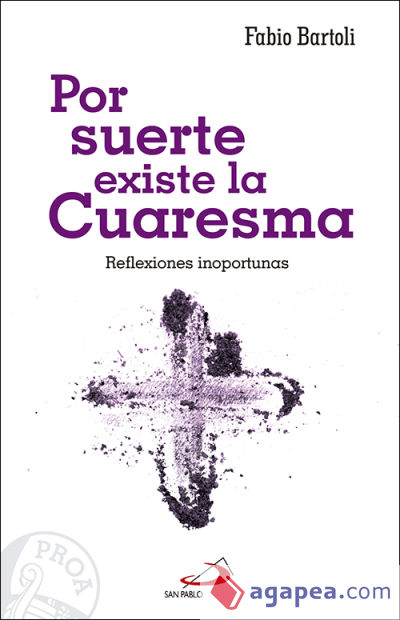 Por suerte existe la Cuaresma