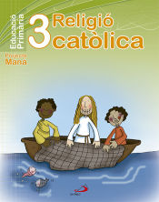 Portada de Proyecte Maná, religió catòlica, 3 Educació Primària. Valenciano