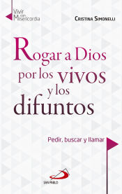 Portada de Rogar a Dios por los vivos y los difuntos