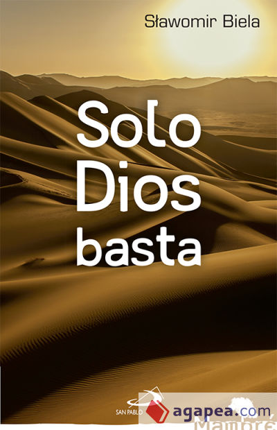 Solo Dios basta