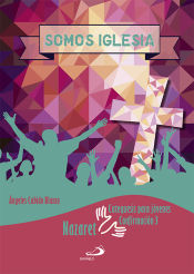 Portada de Somos Iglesia : catequesis para jóvenes