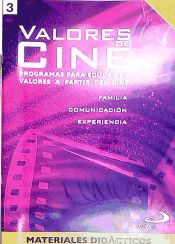 Portada de Valores de cine III : la familia, comunicaci&oacute;n, experiencia