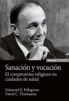 Sanación y vocación: El compromiso religioso en cuidados de la salud