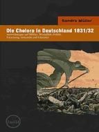 Portada de Die Cholera in Deutschland 1831/1832 (Ebook)
