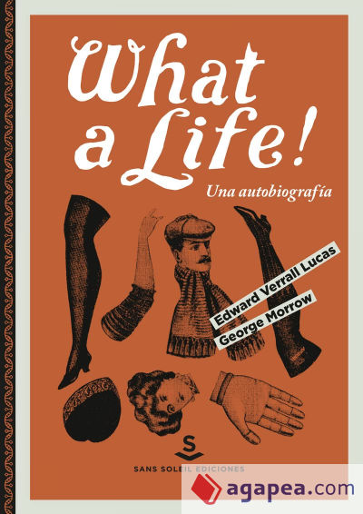 What a life!: Una autobiografía