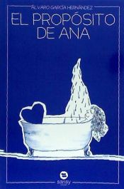 Portada de El prop&oacute;sito de Ana