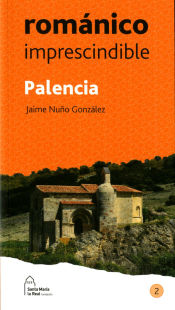 Portada de Románico imprescindible. Palencia