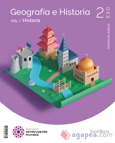 2ESO GEOGRAFIA E HISTORIA MURCIA CONSTRUYENDO MUNDOS
