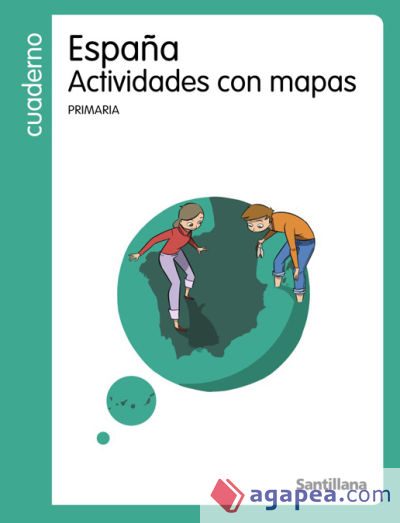 ACTIVIDADES CON MAPAS ESPAÑA SANTILLANA CUADERNOS