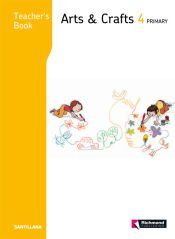 Portada de ARTS AND CARFTS TEACHER&acute;S BOOK 4 PRIMARY RICHMOND