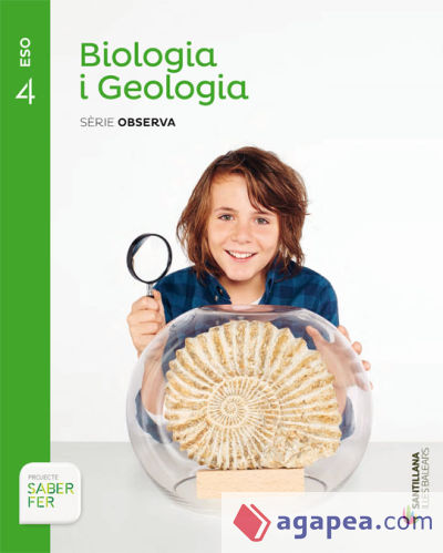 BIOLOGIA I GEOLOGIA SERIE OBSERVA 4 ESO SABER FER