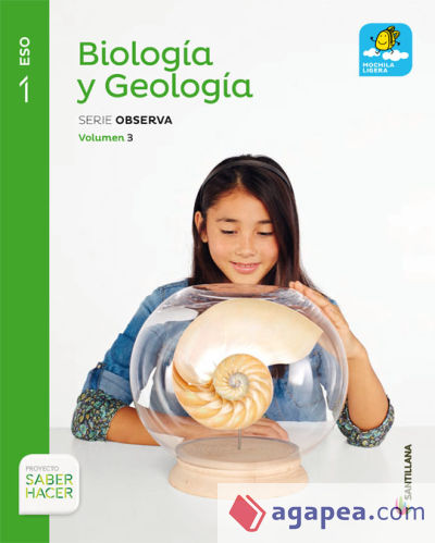 BIOLOGIA Y GEOLOGIA MOCHILA LIGERA SERIE OBSERVA 1 ESO SABER HACER