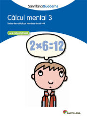 Portada de CALCUL MENTAL 3 SANTILLANA QUADERNS