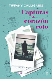 Portada de CAPTURAS DE UN CORAZON ROTO