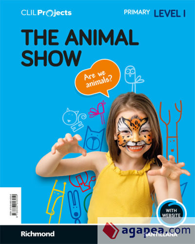 CLIL PROJECTS LEVEL I THE ANIMAL SHOW