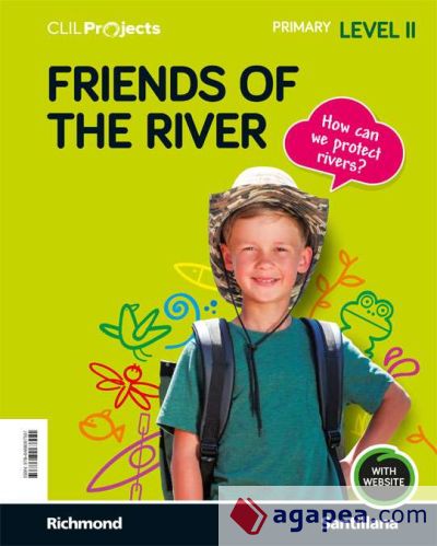 CLIL PROJECTS LEVEL II FRIENDS OF THE RIVER