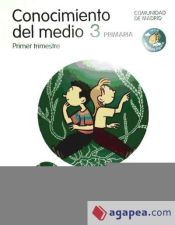 Portada de CONOCIMIENTO DEL MEDIO MADRID 3 PRIMARIA M. LIGERA LA CASA DEL SABER