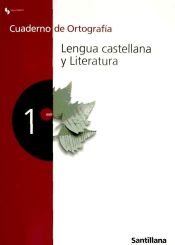 Portada de CUADERNO DE ORTOGRAFIA LENGUA CASTELLANA Y LITERATURA 1 SECUNDARIA