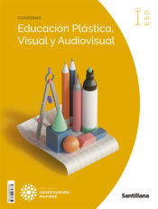 Portada de CUADERNO EDUCACION PLASTICA, VISUAL Y AUDIOVISUAL NIVEL I ESO CONSTRUYENDO MUNDOS