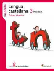 Portada de CUADERNO LENGUA 3 PRIMARIA 1 TRIM LOS CAMINOS DEL SABER