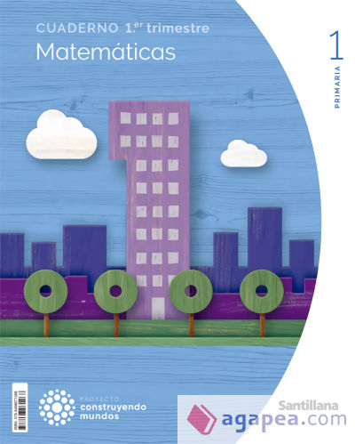 Cuaderno Matematicas 1 Primaria 1 Trim Construyendo Mundos Varios