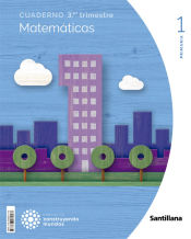 Portada de CUADERNO MATEMATICAS 1 PRIMARIA 3 TRIM CONSTRUYENDO MUNDOS