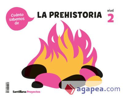 CUANTO SABEMOS NIVEL 2 LA PREHISTORIA