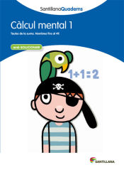 Portada de Càlcul mental 1. Quaderns, amb solucionari