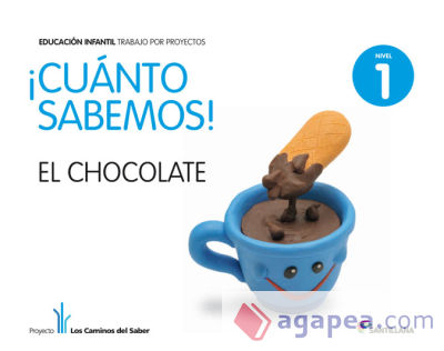 Cuanto sabemos: El chocolate Nivel 1, 3 años