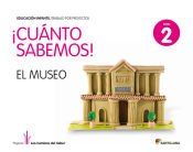 Portada de Cuanto sabemos: El museo Nivel 2, 4 a&ntilde;os