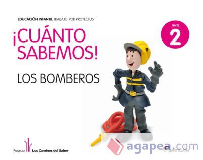 Cuanto sabemos: Los bomberos Nivel 2, 4 a&ntilde;os
