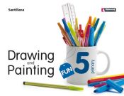 Portada de DRAWING AND PAINTING FUN 5 PRIMARY