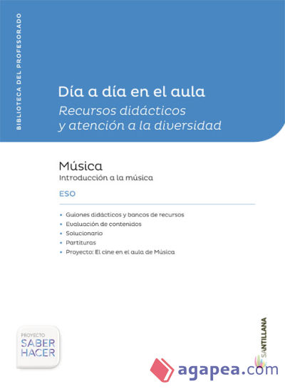 DÍA A DÍA MÚSICA 1 ESO SANTILLANA EDUCACIÓN SABER HACER