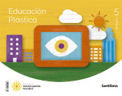 Portada de EDUCACION PLASTICA 5 PRIMARIA CONSTRUYENDO MUNDOS