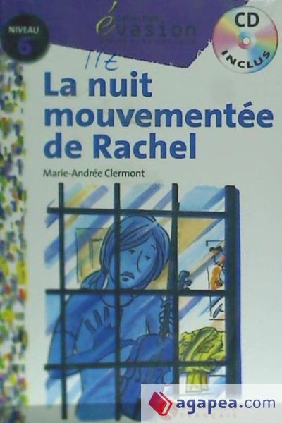 EVASION NIVEAU 6 LA NUIT MOUVEMENTEE DE RACHEL + CD