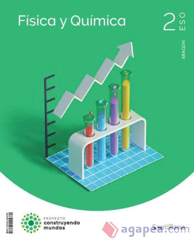 FISICA Y QUIMICA ARAGON 2 ESO CONSTRUYENDO MUNDOS
