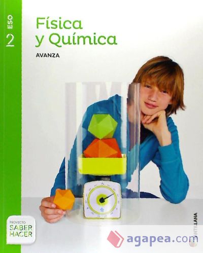 FISICA Y QUIMICA SERIE AVANZA 2 ESO SABER HACER