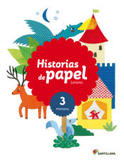 Portada de LECTURAS HISTORIAS DE PAPEL 3 PRIMARIA
