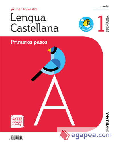 LENGUA PRIMEROS PASOS PAUTA MOCHILA LIGERA 1 PRIMARIA SABER HACER CONTIGO