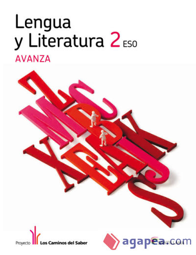 LENGUA Y LITERATURA 2 ESO AVANZA LOS CAMINOS DEL SABER