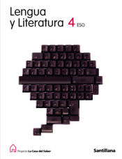 Portada de LENGUA Y LITERATURA 4 ESO LA CASA DEL SABER SANTILLANA