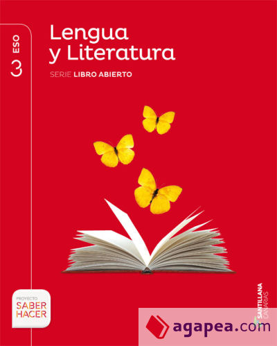 LENGUA Y LITERATURA SERIE LIBRO ABIERTO 3 ESO SABER HACER