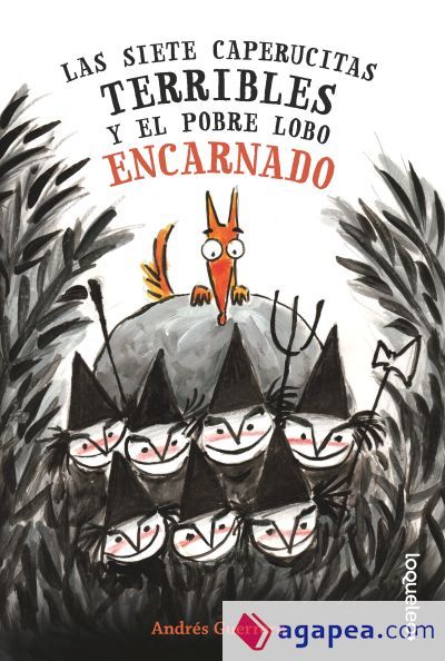 Las siete caperucitas terribles y el pobre lobo encarnado