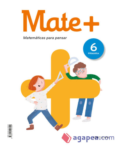 MATE+ MATEMATICAS PARA PENSAR 6 PRIMARIA