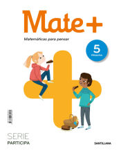 Portada de MATE+ MATEMATICAS PARA PENSAR SERIE PARTICIPA 5 PRIMARIA