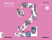 Portada de MUSIC IN TUNE 2 PRIMARY ACTIVITY BOOK