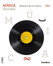 Portada de MUSICA ACORDES HISTORIA DE LA MUSICA 3 ESO