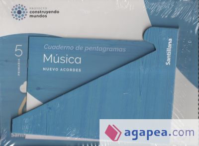 MUSICA NUEVO ACORDES 5 PRIMARIA CONSTRUYENDO MUNDOS