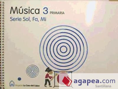 MUSICA SOL FA MI 3 PRIMARIA LA CASA DEL SABER