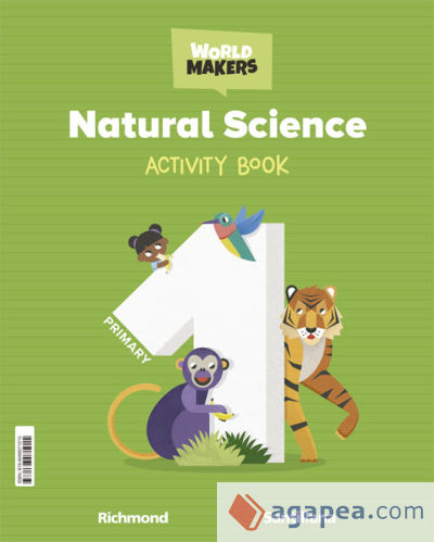 NATURAL SCIENCE 1 PRIMARY ACTIVITY BOOK WORLD MAKERS